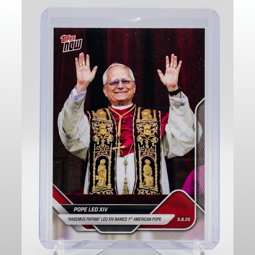 2025 Topps Now Pope Leo XIV Robert Prevost #POPE-1 First American Pope